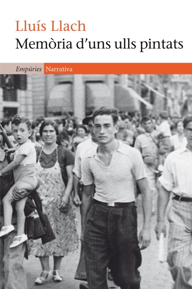 Memòria d'uns ulls pintats (EMPURIES NARRATIVA, Band 407) Contemporary literature