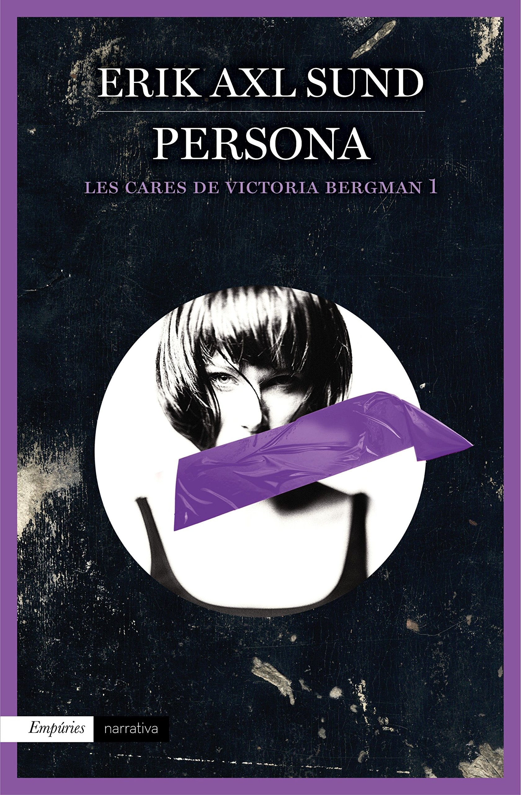 Persona : Les cares de Victoria Bergman, 1 (EMPURIES NARRATIVA) Contemporary literature