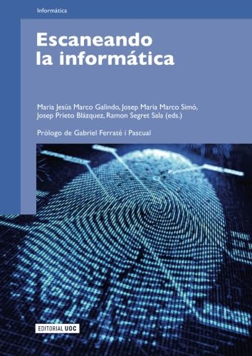 Escaneando la informática. Prólogo de Gabriel Ferraté i Pascual book