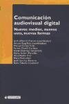 Comunicación audiovisual digital: Nuevos medios, nuevos usos, nuevas formas (Manuales, Band 40) Media & Communication