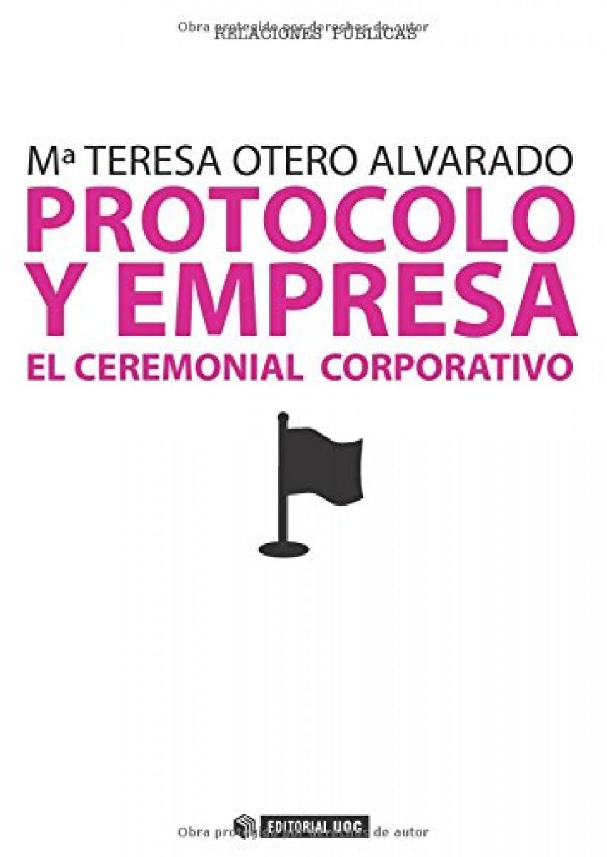 Protocolo y Empresa. El Ceremonial Corporativo Non-fiction books