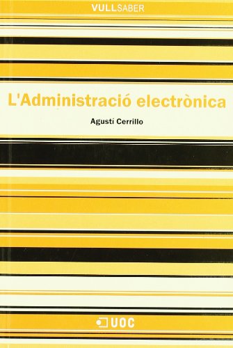 L'administració electrònica (VullSaber, Band 24) Business, Finance & Career