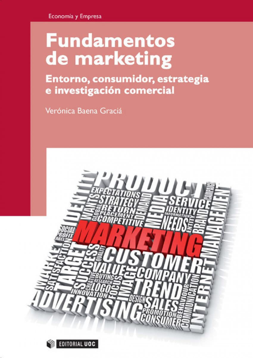 Fundamentos de Marketing. Entorno, consumidor, estrategia e investigación comercial (Manuales, Band 207) Business, Finance & Career