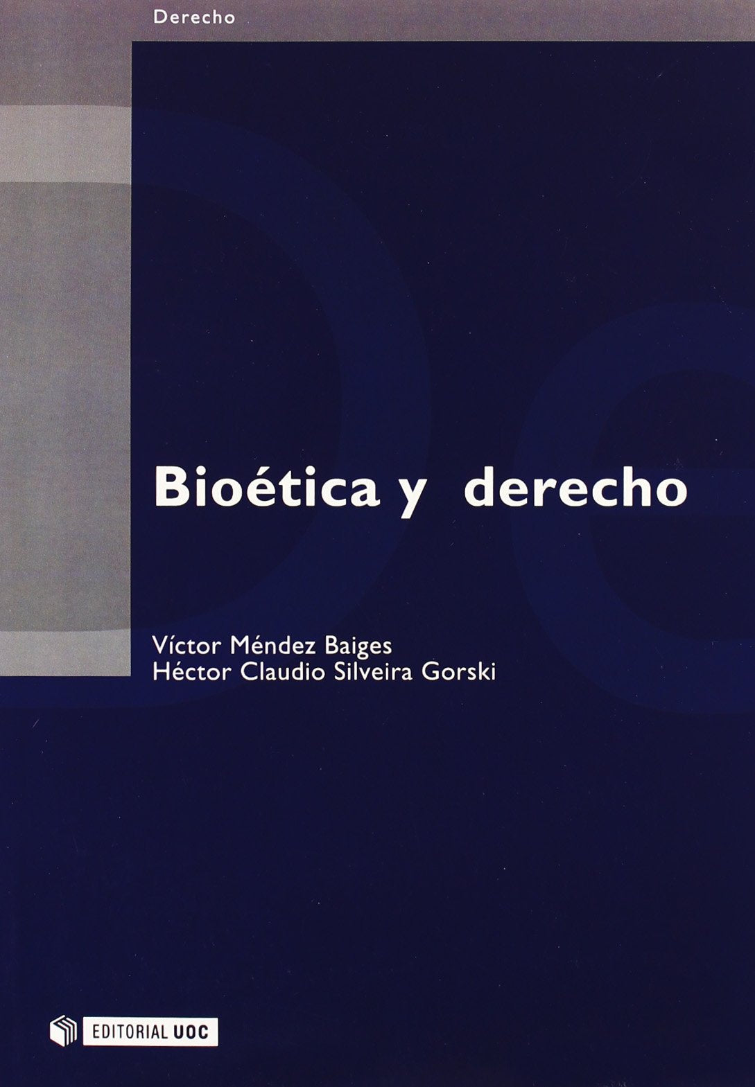 Bioetica y derecho/ Bioethics and The Law book