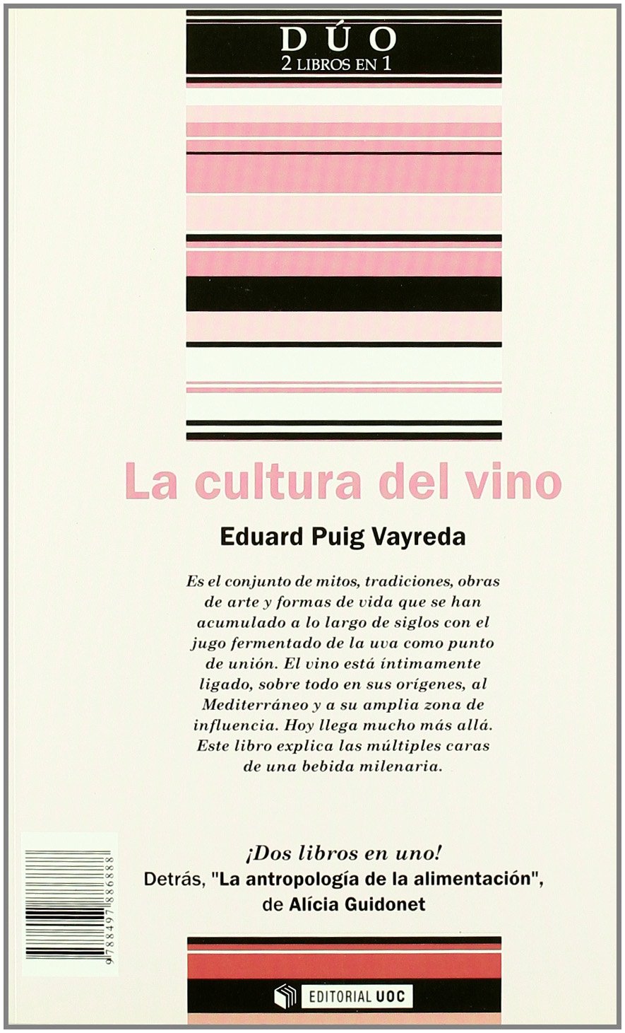 La antropología de la alimentación ; La cultura del vino General education