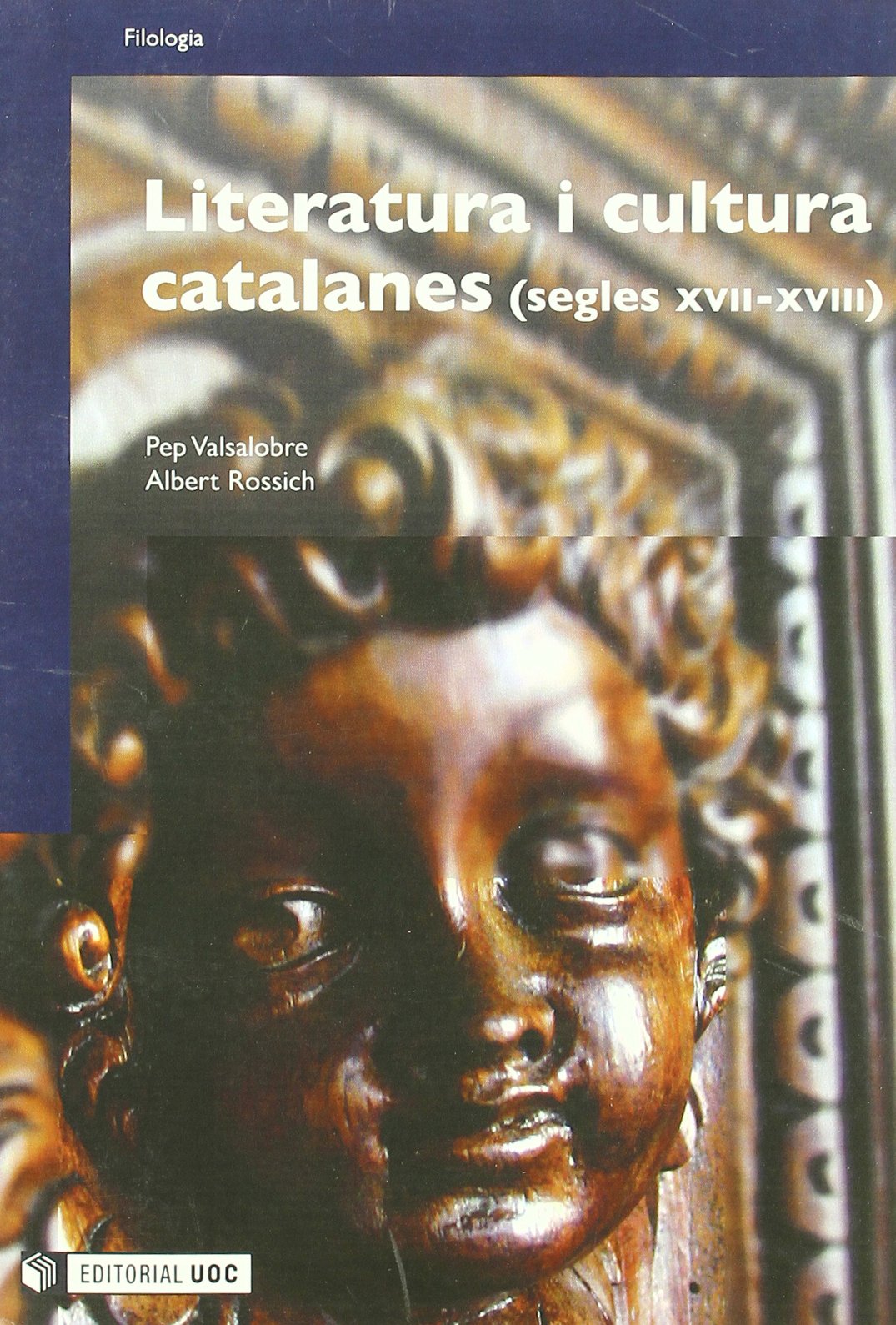 Literatura i cultura catalanes (segles XVII i XVIII) (Manuals, Band 115) Contemporary literature Books