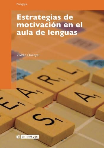 Estrategias de motivación en el aula de lenguas (Manuales, Band 108) Education & Training