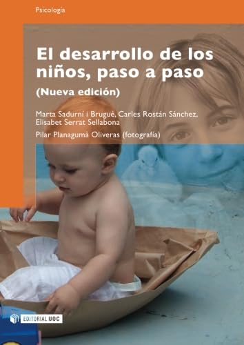 El desarrollo de los niños, paso a paso (nueva edición) (Manuales, Band 121) Psychology