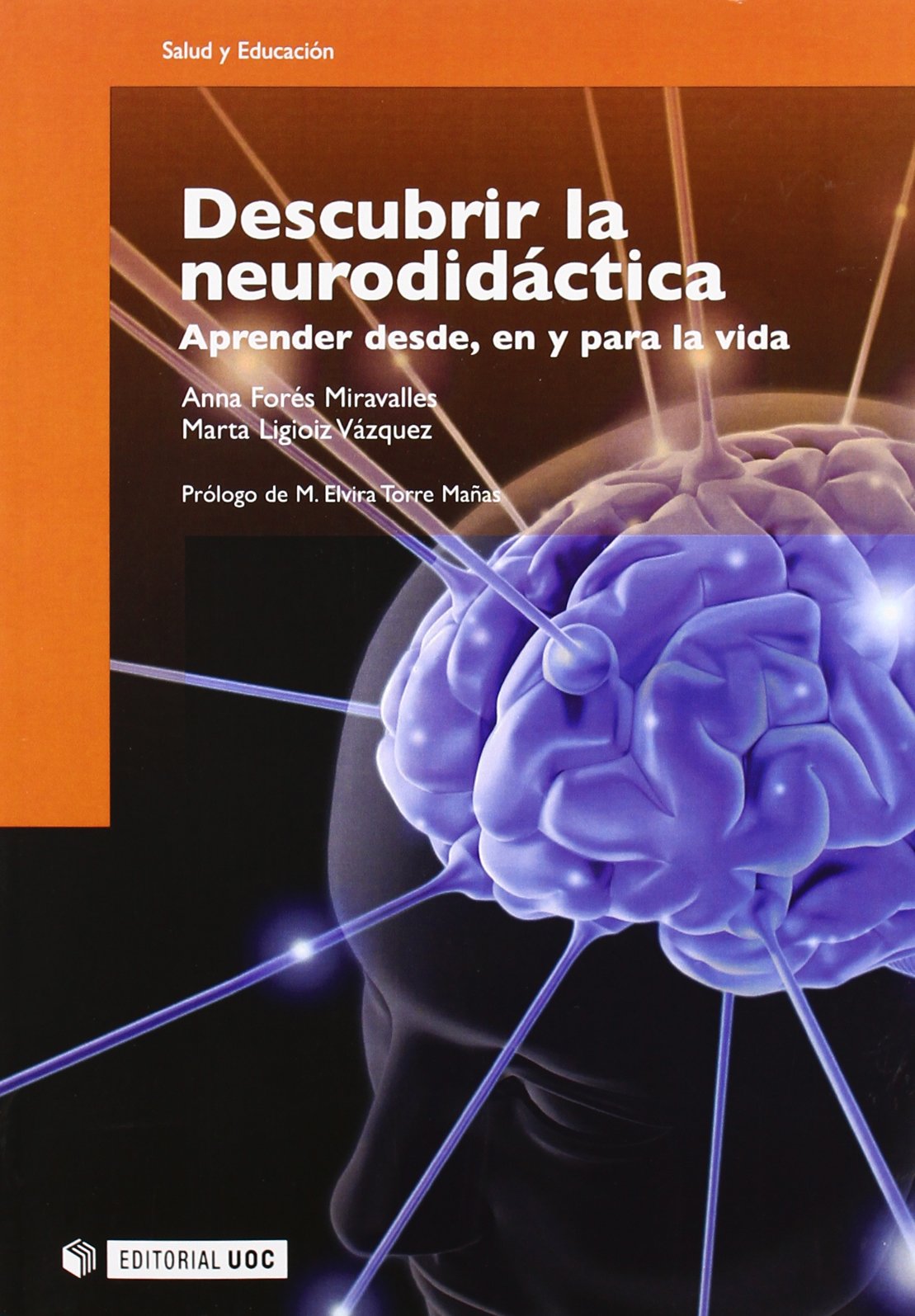 Descubrir la neurodidáctica : aprender desde, en y para la vida Social Sciences