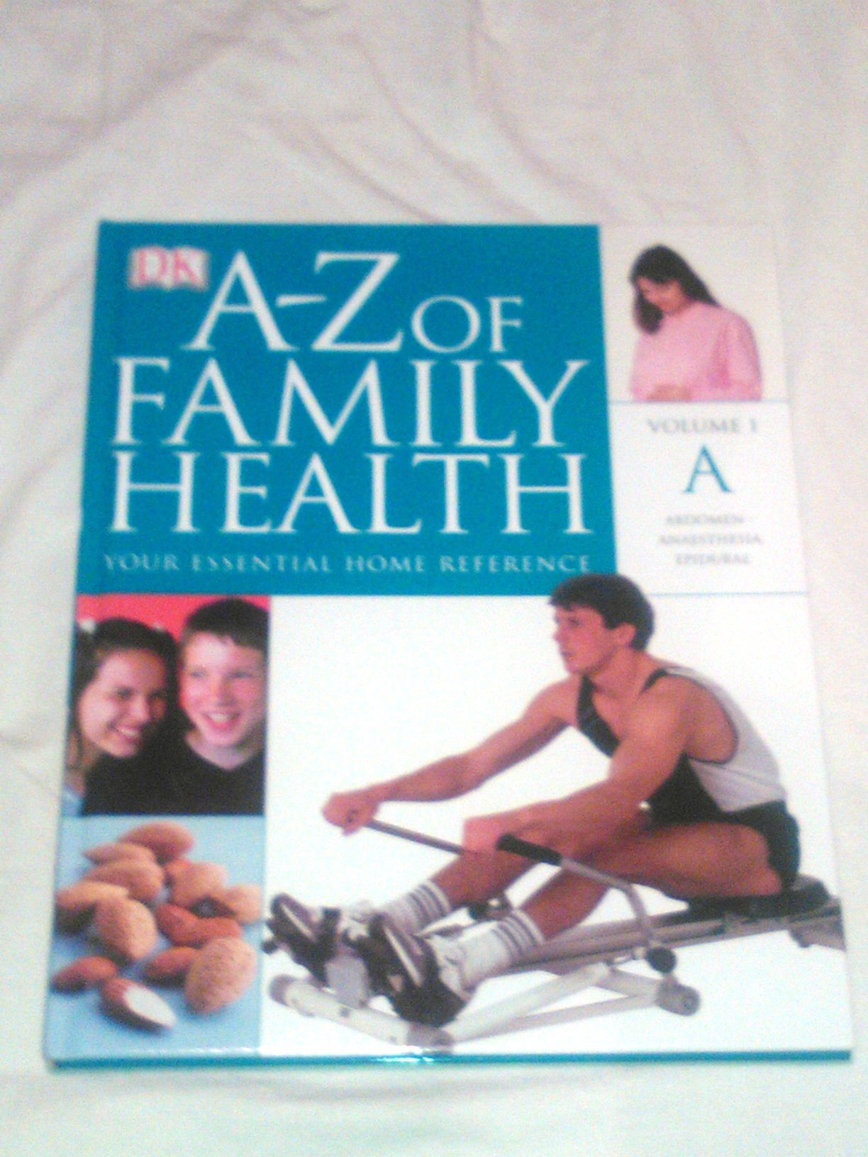 A-Z FAMILY HEALTH VOLUME 1 A Books