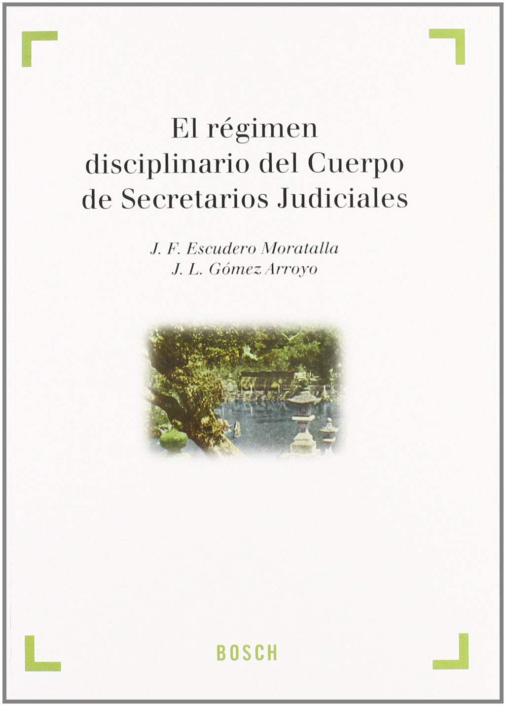 El régimen disciplinario del cuerpo de secretarios judiciales Law