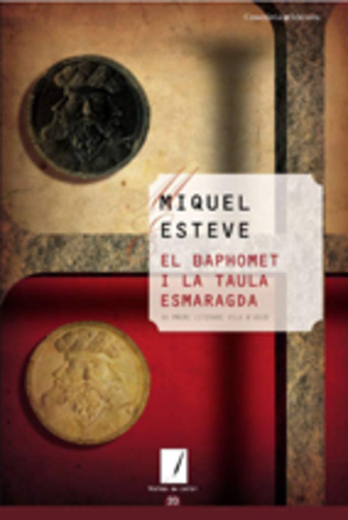 El Baphomet i la taula esmaragda: XX Premi Literari Vila d'Ascó (2008) book