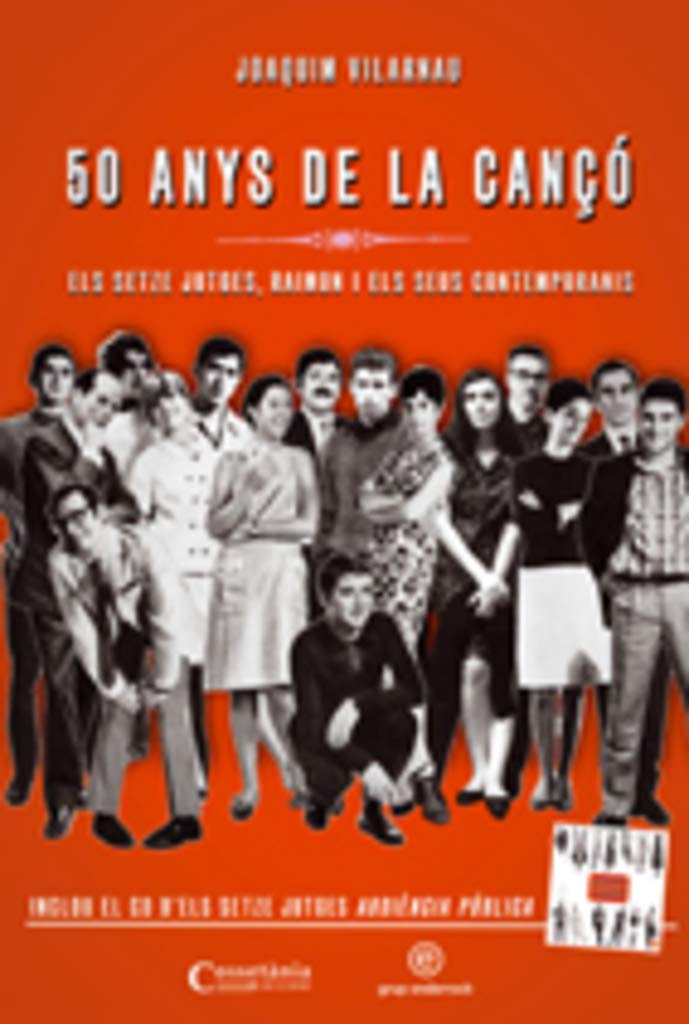 50 anys de la cançó: Els Setze Jutges, Raimon i els seus contemporanis (Inclou el cd dels Setze Jutges "Audiència Pública") (Altres) Books