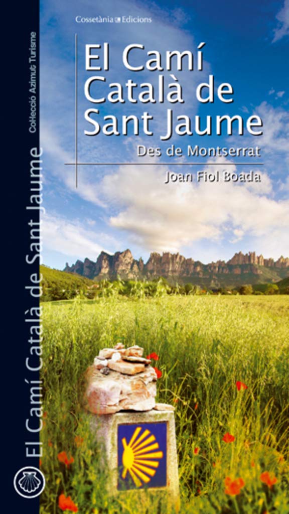 El camí de Sant Jaume : des de Roncesvalles i des de Somport Learning & Reference
