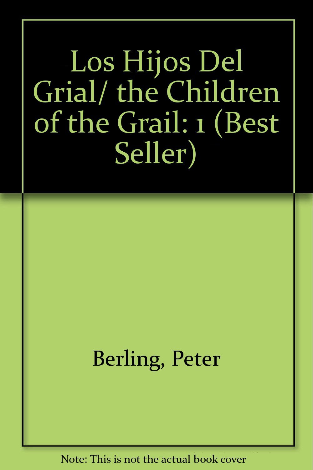 Los Hijos Del Grial/ the Children of the Grail book