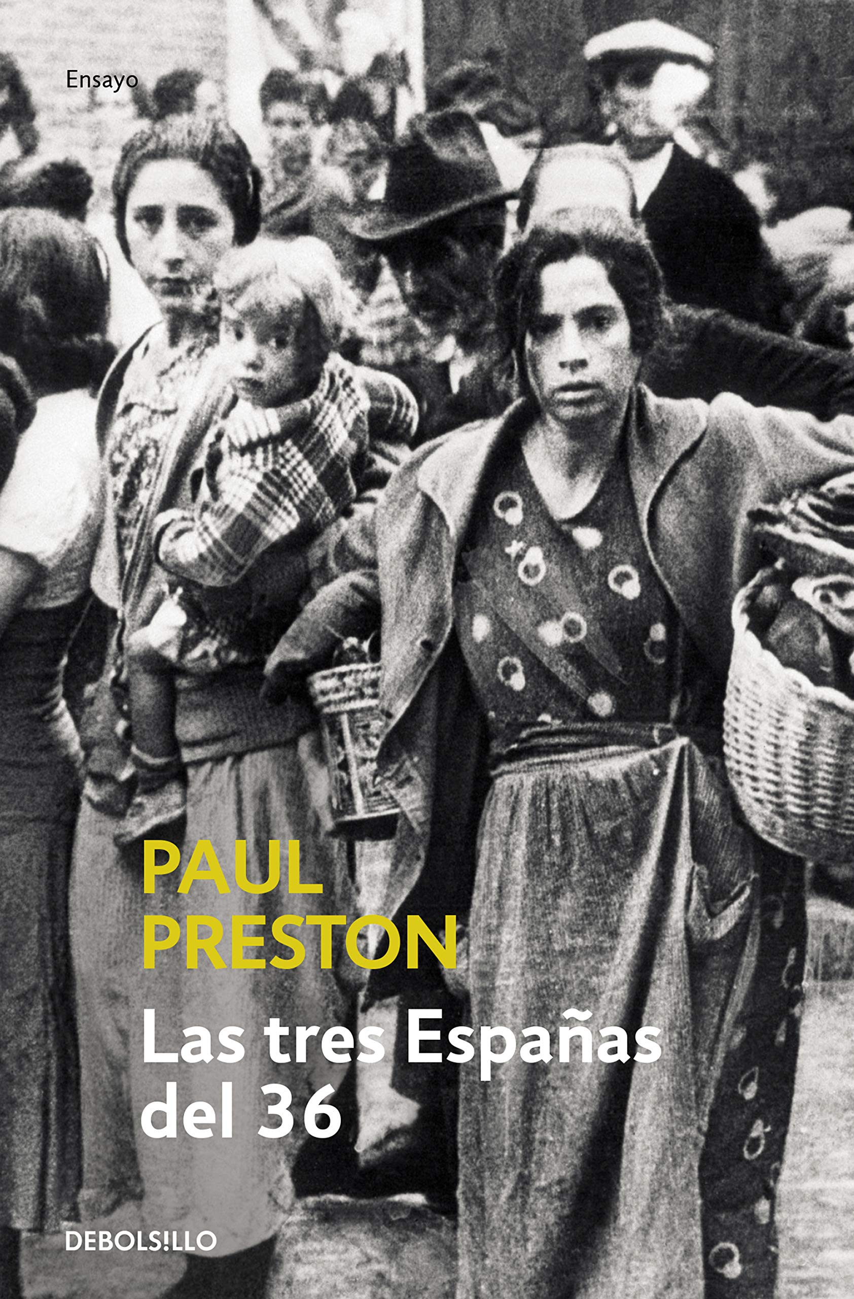 Las tres Españas del 36 (Ensayo | Historia) Social Sciences