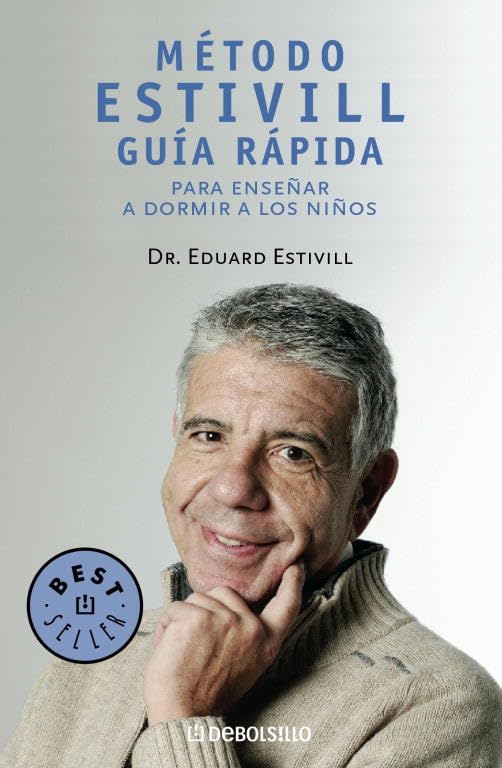 Metodo Estivill / Estivill Method: Guia rapida para ensenar a domir a los ninos / Quick Guide to Show Kids How to Go Sleep book