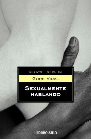 Sexualmente hablando (ENSAYO-ACTUALIDAD, Band 26203) Contemporary literature
