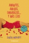 Amantes, Amigos, Embarazos Y Mas Lios/ Lovers, Friends, Pregnancies and Other Problems Partnership & Love