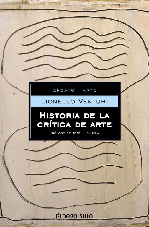 Historia de la critica de arte/ The history of Art Critism book