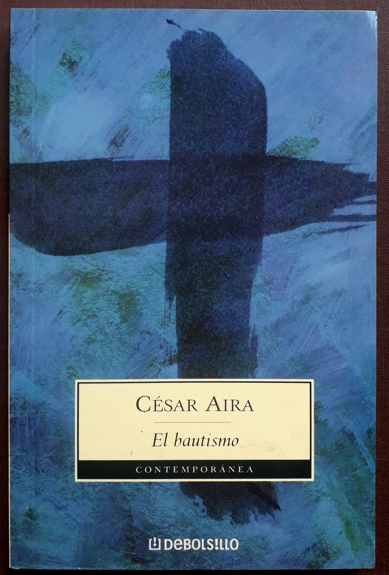 El bautismo (CONTEMPORANEA, Band 26201) Contemporary literature