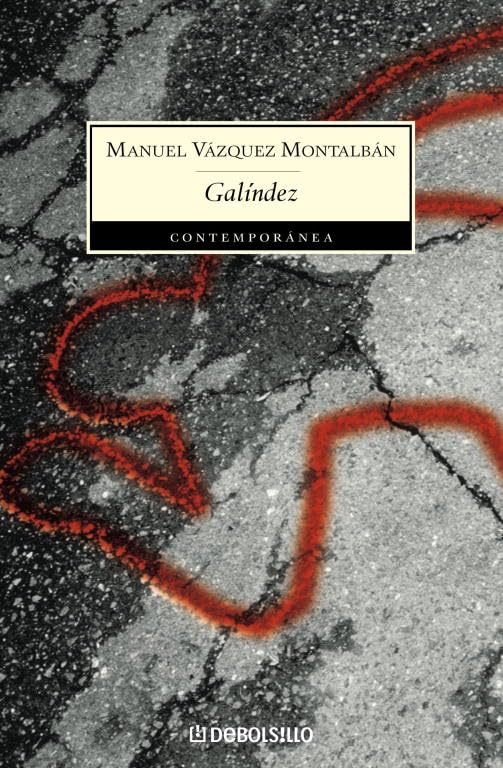 Galíndez (CONTEMPORANEA, Band 26201) Historical Fiction