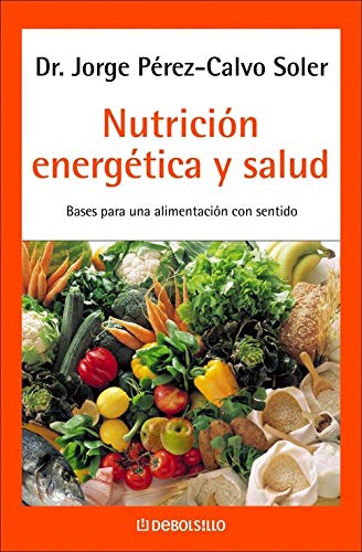 Nutrición energética y salud Health, Nutrition & Fitness