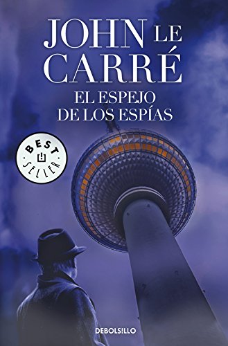 El espejo de los espias / The Looking-Glass War book