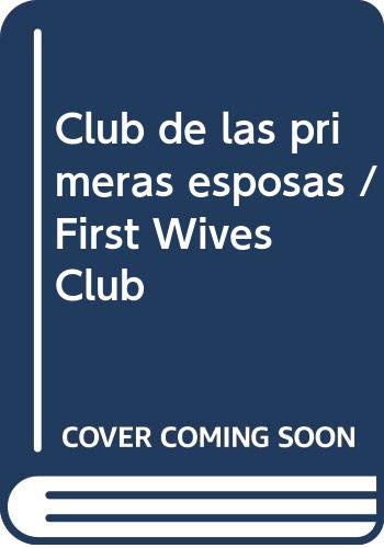 Club de las primeras esposas / First Wives Club Contemporary literature