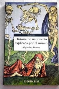Historia de un muerto explicada por él mismo (Clasicos / Classics, Band 65) Travel