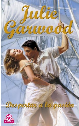 Despertar a la pasión (ROMANTICA, Band 15001) Historical Fiction