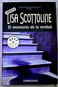 El Momento De La Verdad/ Moment of Truth (Best Seller, Band 460) Contemporary literature