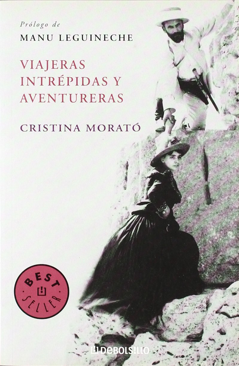Viajeras intrépidas y aventureras (BEST SELLER, Band 26200) Social Sciences