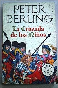 Cruzada de los ninos / The Children of the Grail book