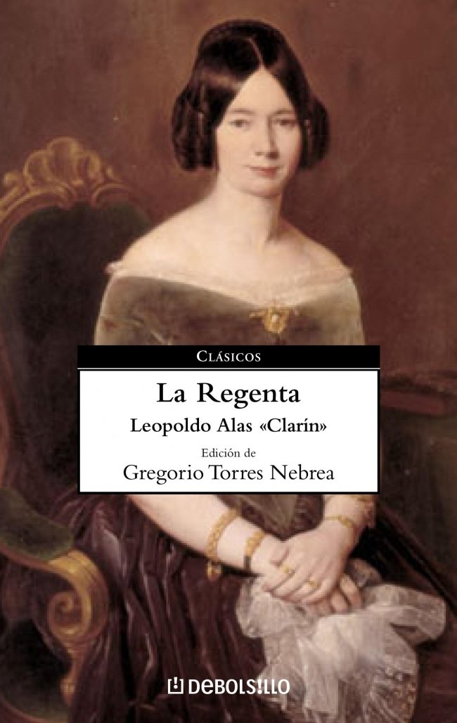 La Regenta (CLASICOS, Band 26014) Classics
