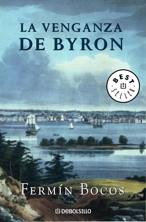 La venganza de Byron (BEST SELLER, Band 26200) Contemporary literature