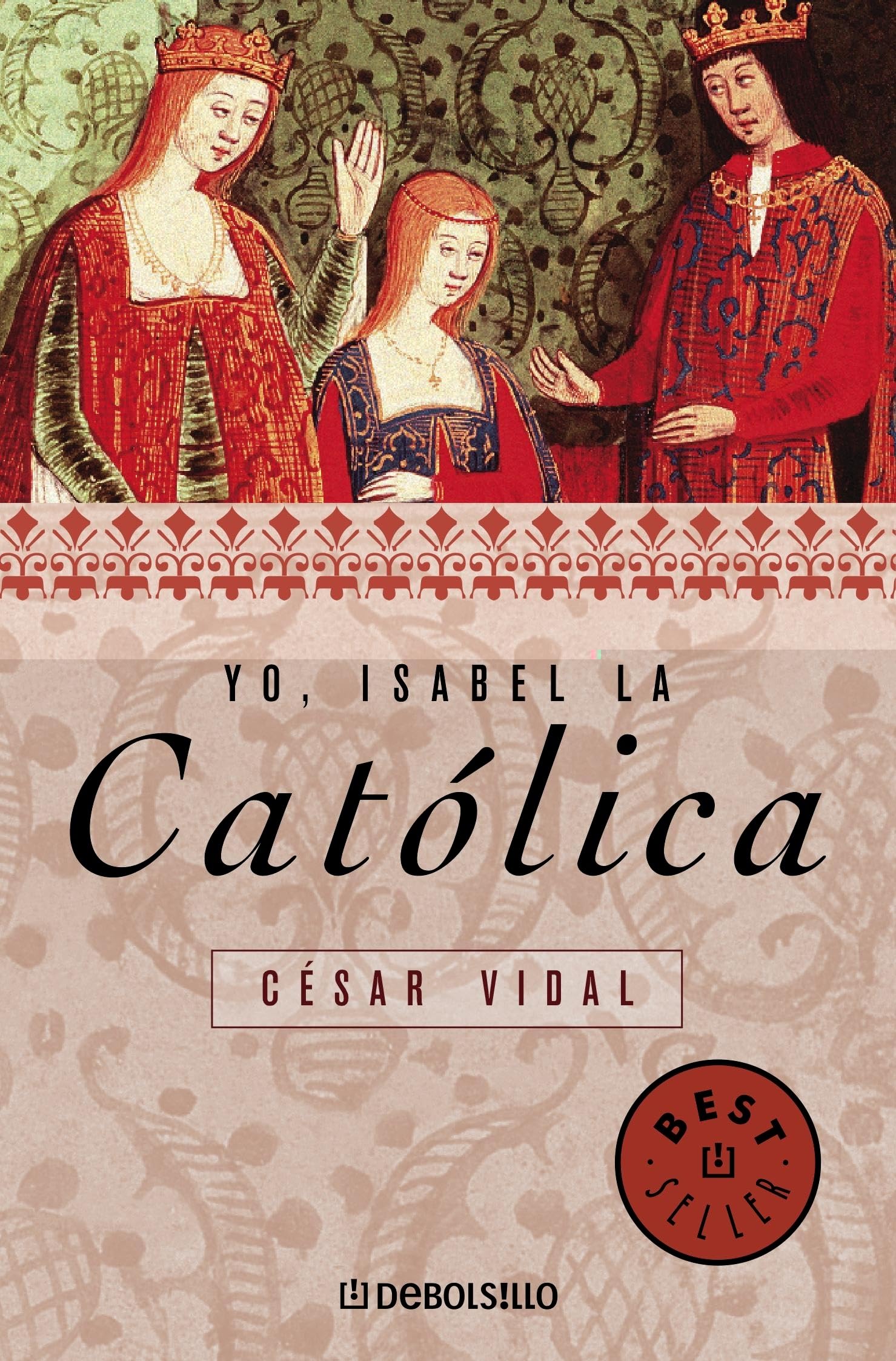 Yo, Isabel la Católica (BEST SELLER, Band 26200) Historical Fiction