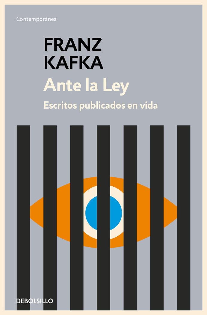 Ante la ley : escritos publicados en vida (Contemporánea) Classics