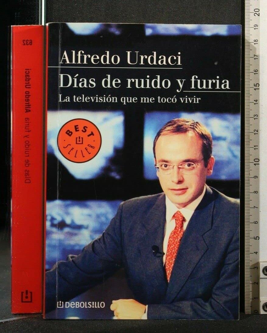 Dias de ruido y furia/ Day of Noise and Rage Media & Communication