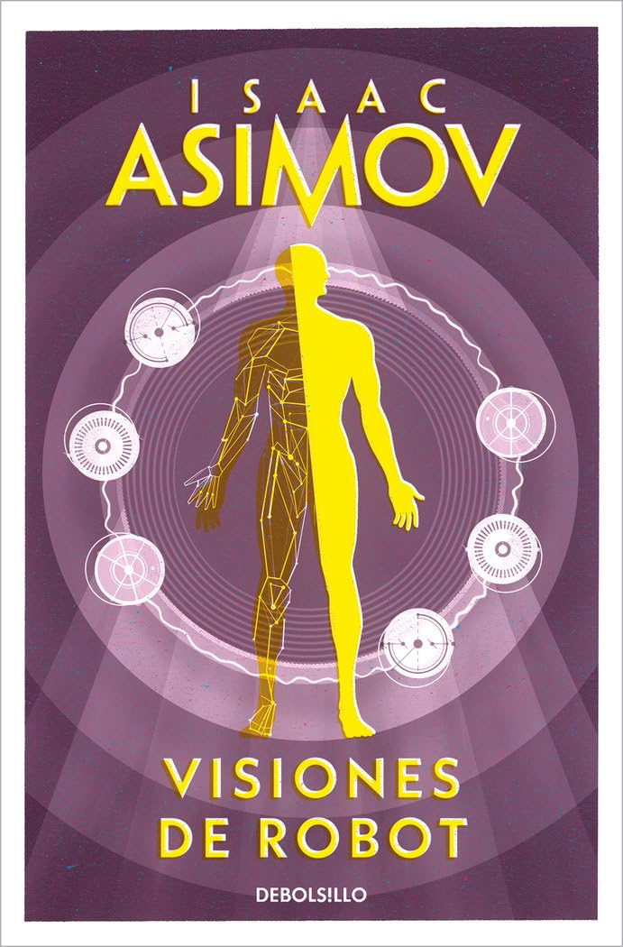 Visiones de robot (Best Seller, Band 1) Classics