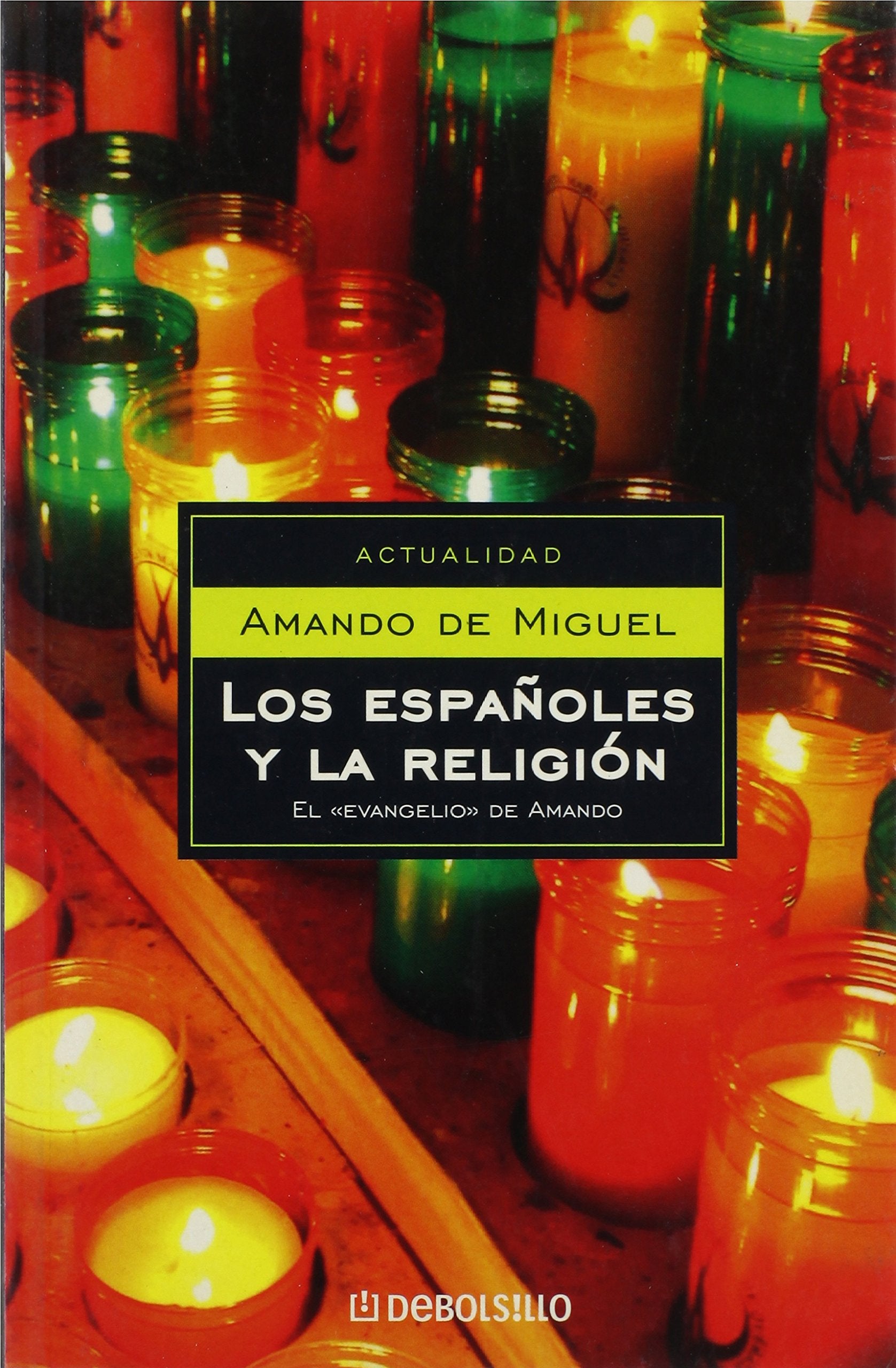 Los Espanoles Y La Religion / The Spanish and Religion book