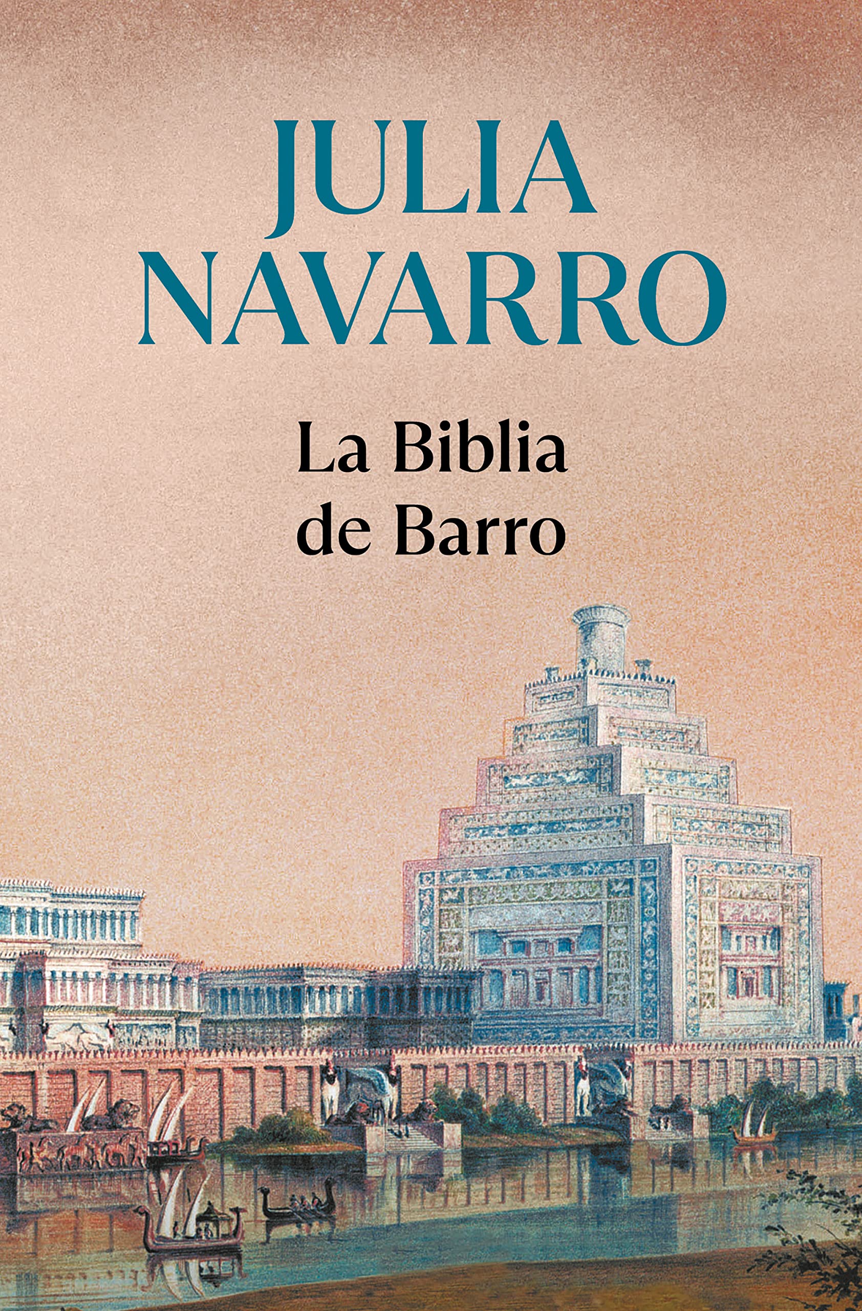La Biblia de Barro / The Bible of Clay (Julia Navarro) Action & Adventure