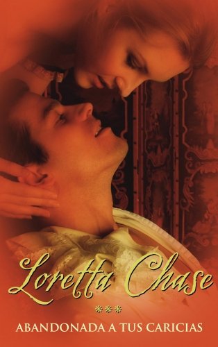 Abandonada a tus caricias / Lord of Scoundrels book