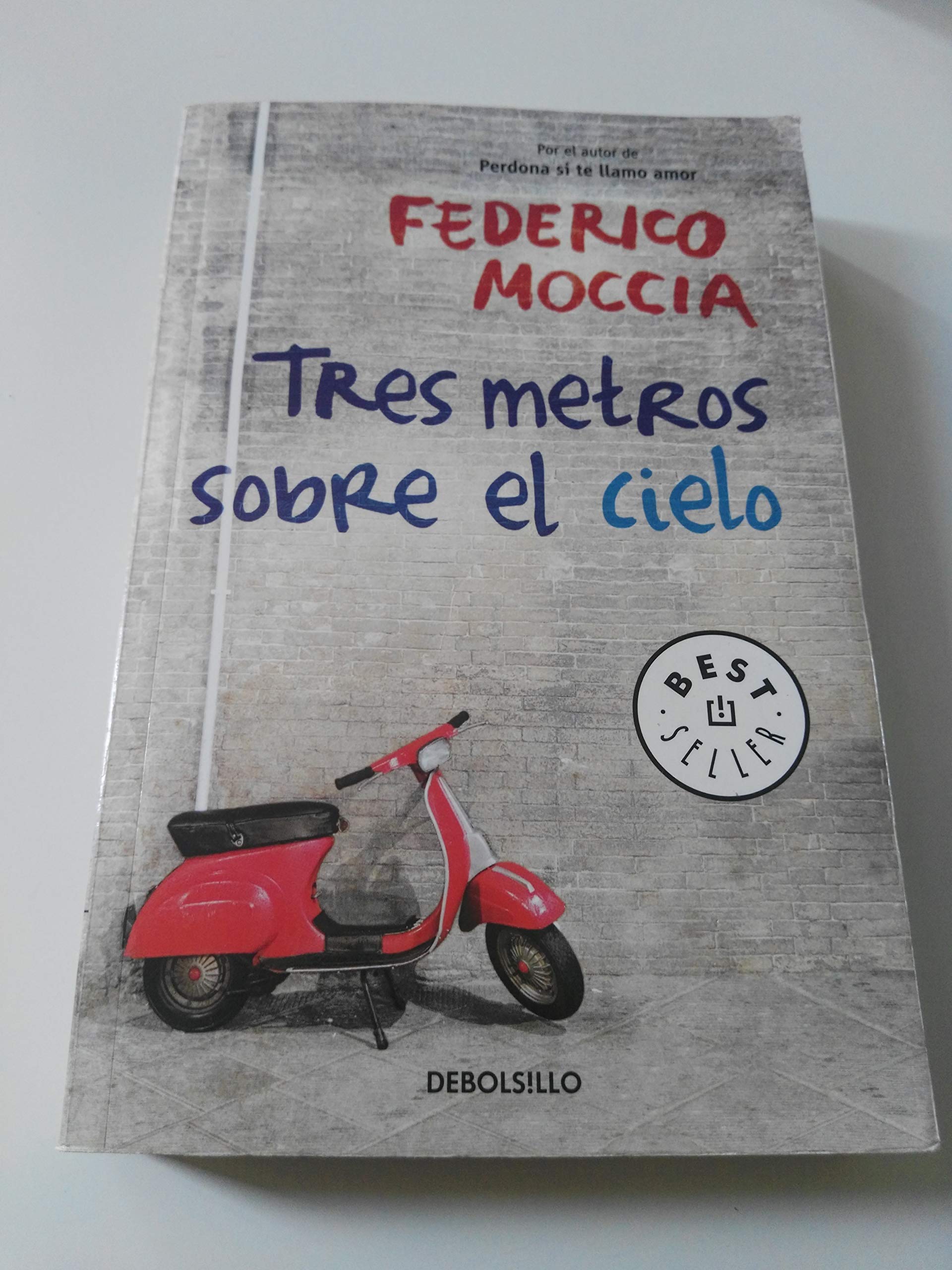 Tres metros sobre el cielo (BEST SELLER, Band 26200) Contemporary literature Books