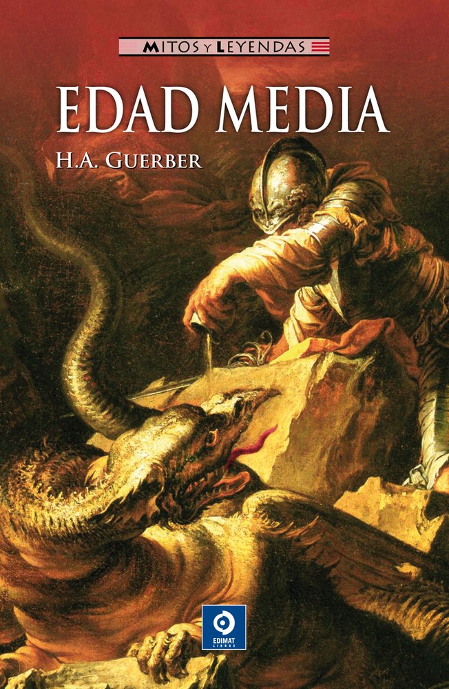 Edad Media (Mitos y leyendas, Band 4) Books