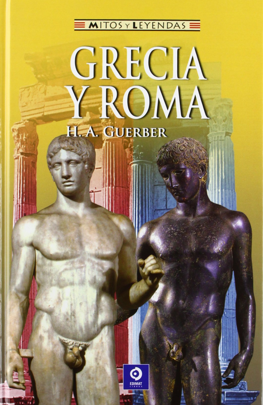 Grecia y Roma (Mitos y leyendas, Band 5) Books