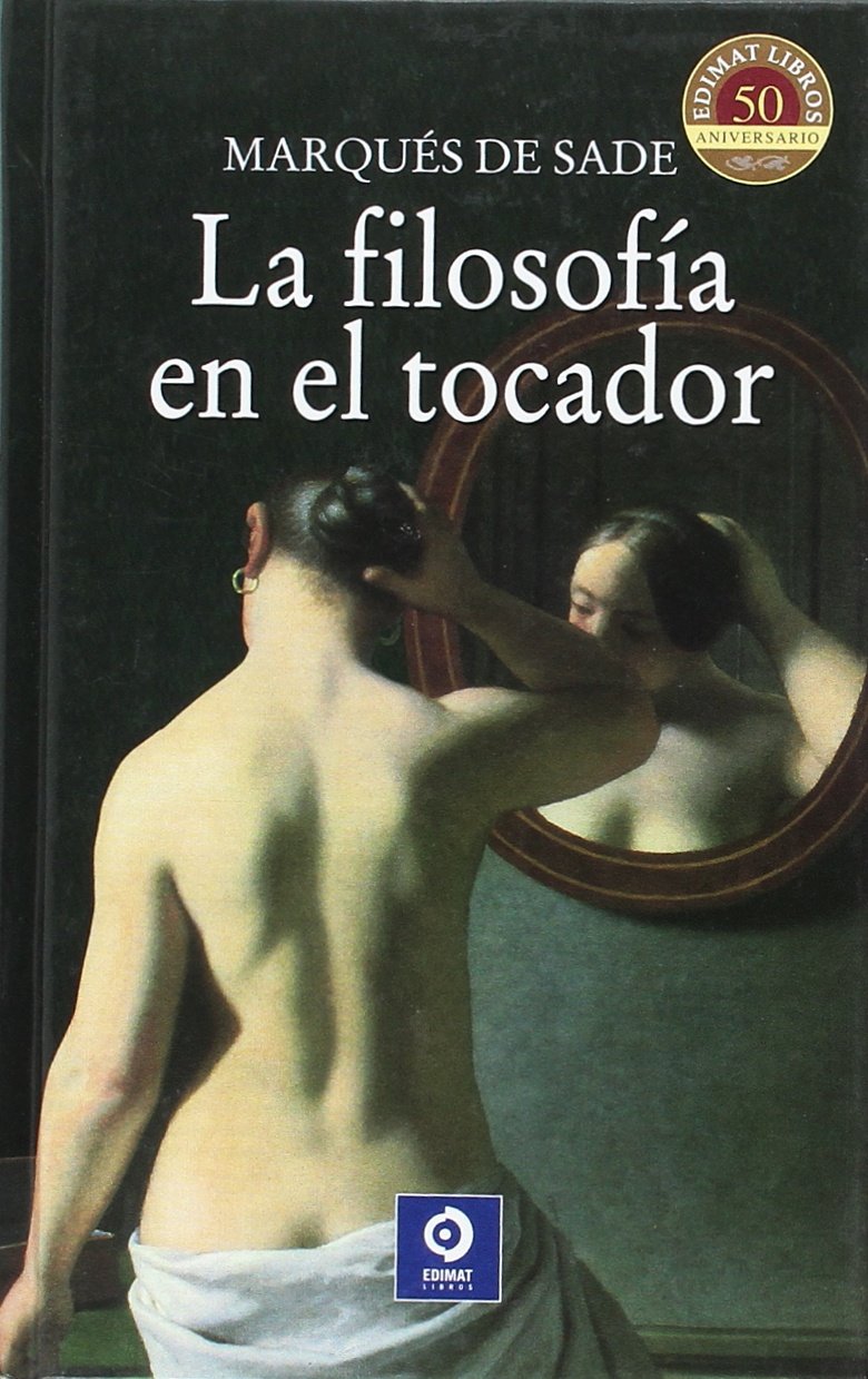 Filosofía en el tocador (Clásicos selección, Band 14) Books