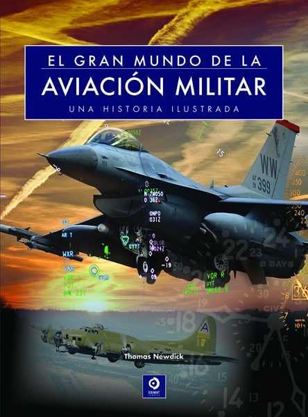 EL GRAN MUNDO DE LA AVIACIÓN MILITAR book