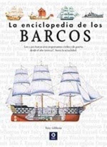 La enciclopedia de los barcos (ENCICLOPEDIAS BÁSICAS DEL TRANSPORTE, Band 1) Business & Technology