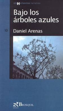 Bajo Los Arboles Azules/ Under the Blue Trees book
